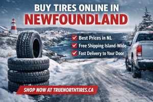 Buy Tires Online in Newfoundland: The Complete 2026 Guide